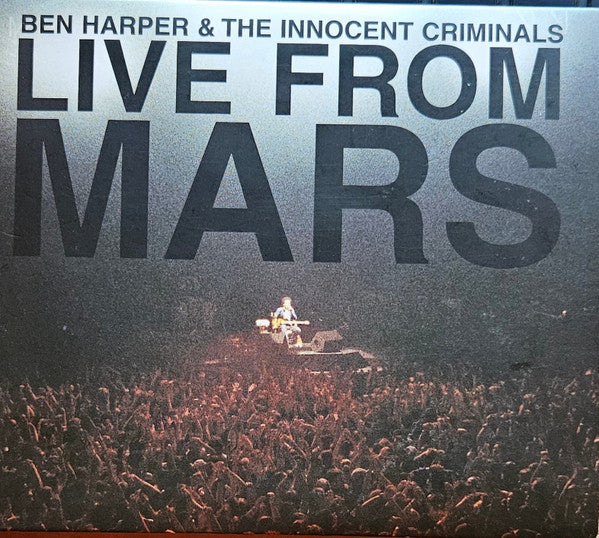 Ben Harper & The Innocent Criminals : Live From Mars (2xCD, Album, Dig)