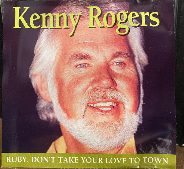 Kenny Rogers : Ruby, Don’t Take Your Love To Town (CD, Comp)