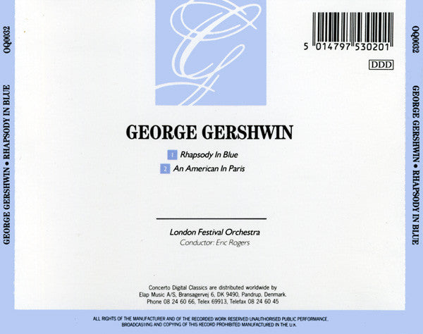 Gershwin*, London Festival Orchestra, Eric Rogers (2) : Rhapsody In Blue; An American In Paris (CD)