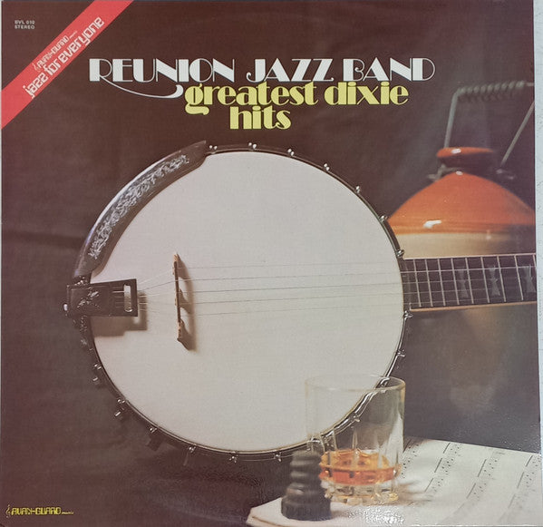 The Reunion Jazz Band : Greatest Dixie Hits (LP, Album)