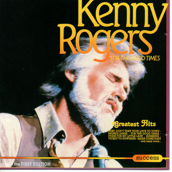 Kenny Rogers : For The Good Times - Greatest Hits (CD, Comp)