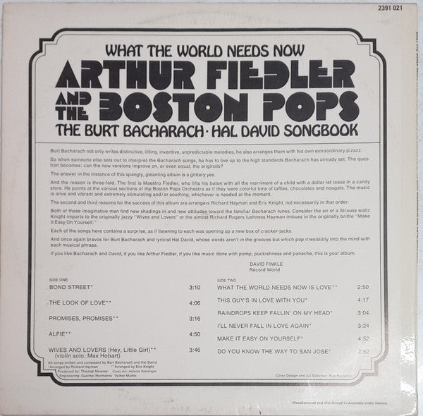 Arthur Fiedler And Boston Pops Orchestra : What The World Needs Now (The Burt Bacharach-Hal David Songbook)  (LP, Album)