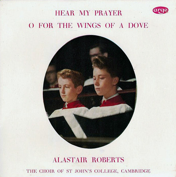 Alastair Roberts : Hear My Prayer / O For The Wings Of A Dove (7", Mono)