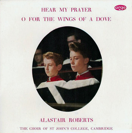 Alastair Roberts : Hear My Prayer / O For The Wings Of A Dove (7", Mono)