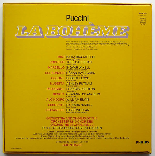 Giacomo Puccini, Katia Ricciarelli • José Carreras • Ashley Putnam • Ingvar Wixell • Håkan Hagegård • Robert Lloyd (4), Royal Opera House, Covent Garden, Sir Colin Davis : La Bohème (2xLP + Box)