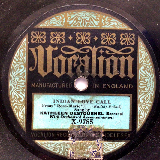 Kathleen Destournel / Walter Howard (5) : Indian Love Call / Rose-Marie (Shellac, 10")