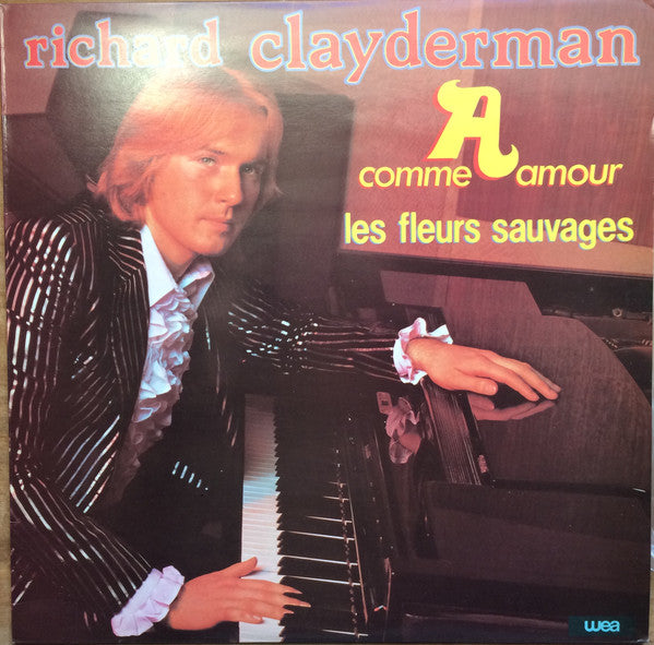 Richard Clayderman : A Comme Amour - Les Fleurs Sauvages (LP)