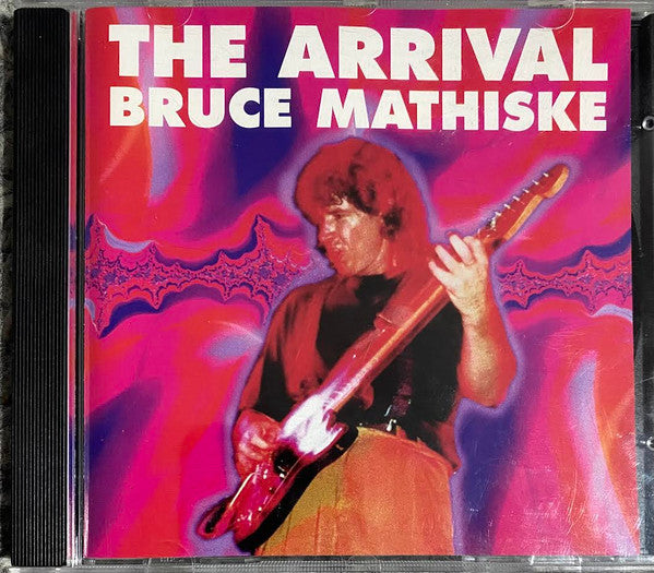 Bruce Mathiske : The Arrival  (CD, Album)