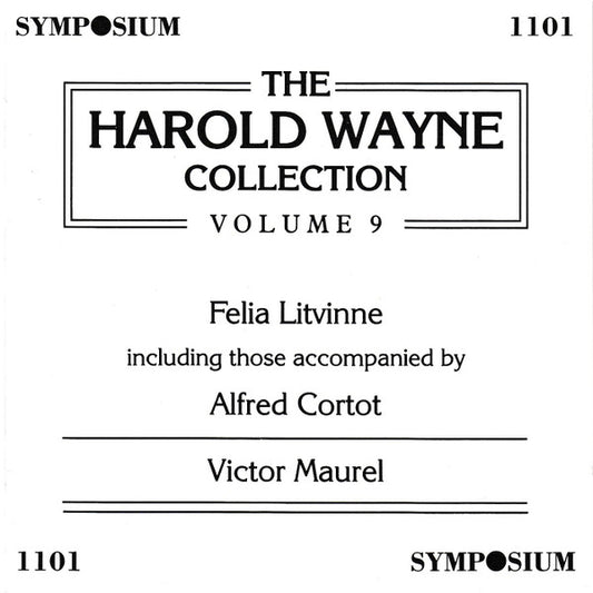 Félia Litvinne, Alfred Cortot, Victor Maurel : The Harold Wayne Collection Volume 9 (CD, Comp)