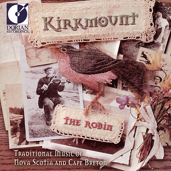 Kirkmount : The Robin (Traditional Music Of Nova Scotia And Cape Breton) (CD, Album)