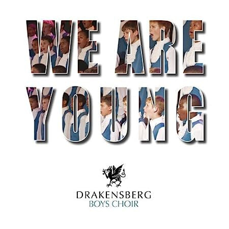 Drakensberg Boys Choir : We Are Young (CD)