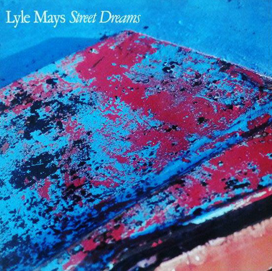 Lyle Mays : Street Dreams (LP, Album)