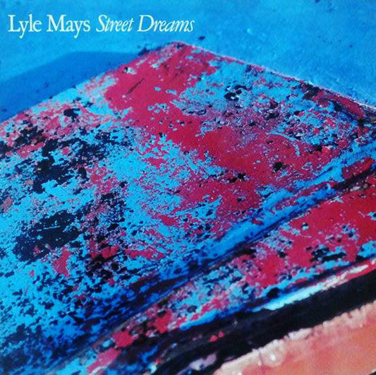 Lyle Mays : Street Dreams (LP, Album)