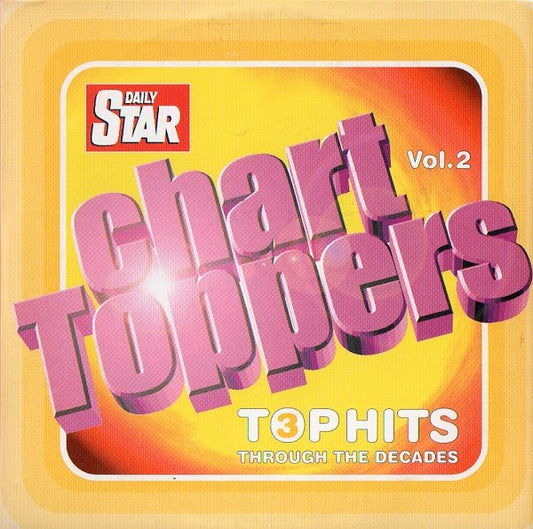 Various : Chart Toppers Vol. 2 (Top Hits Through The Decades) (CD, Comp, Promo)