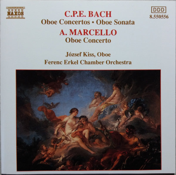Carl Philipp Emanuel Bach, Alessandro Marcello, József Kiss, Ferenc Erkel Chamber Orchestra : Oboe Concertos (CD, Album)