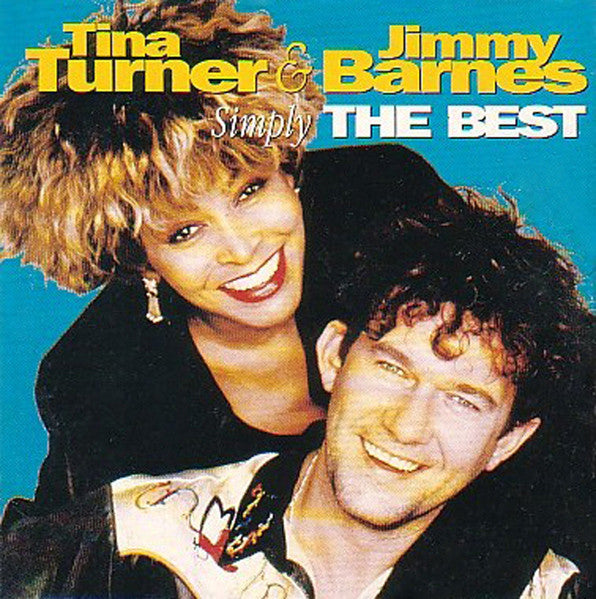Tina Turner & Jimmy Barnes : Simply The Best (CD, Single)