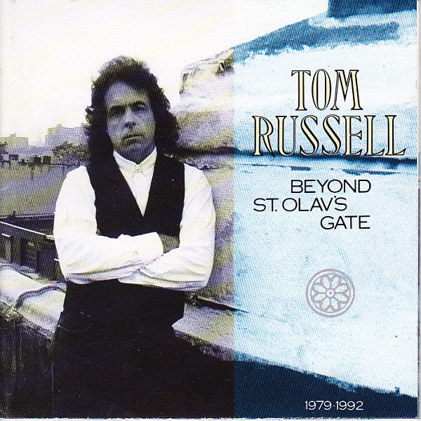Tom Russell : Beyond St. Olav's Gate 1979-1992 (CD, Comp)
