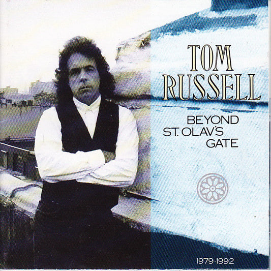 Tom Russell : Beyond St. Olav's Gate 1979-1992 (CD, Comp)
