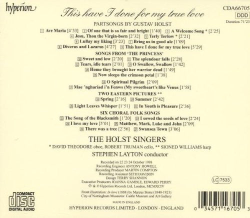 Gustav Holst - The Holst Singers, Stephen Layton : This Have I Done For My True Love - Partsongs By Gustav Holst (CD, Album)