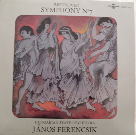 Beethoven* - Hungarian State Orchestra, János Ferencsik : Symphony №7 (LP, Album)