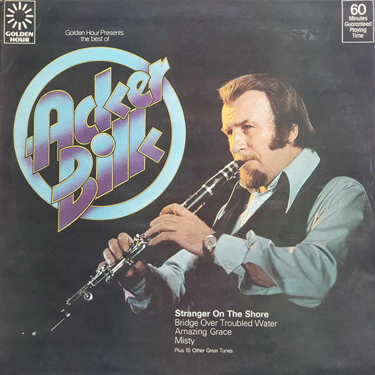 Acker Bilk : Golden Hour Presents The Best Of Acker Bilk (LP, Comp)