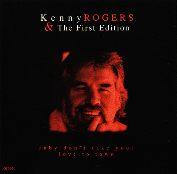 Kenny Rogers & The First Edition : Ruby Don't Take Your Love To Town (CD, Comp)