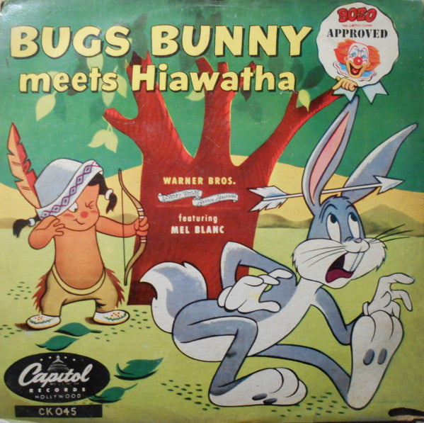 Mel Blanc : Bugs Bunny Meets Hiawatha (Shellac, 10")