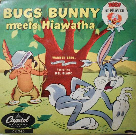 Mel Blanc : Bugs Bunny Meets Hiawatha (Shellac, 10")