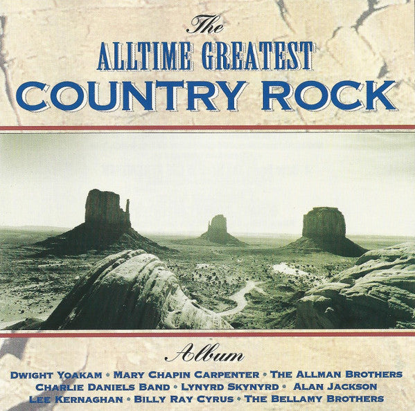 Various : The Alltime Greatest Country Rock Album (CD, Comp)