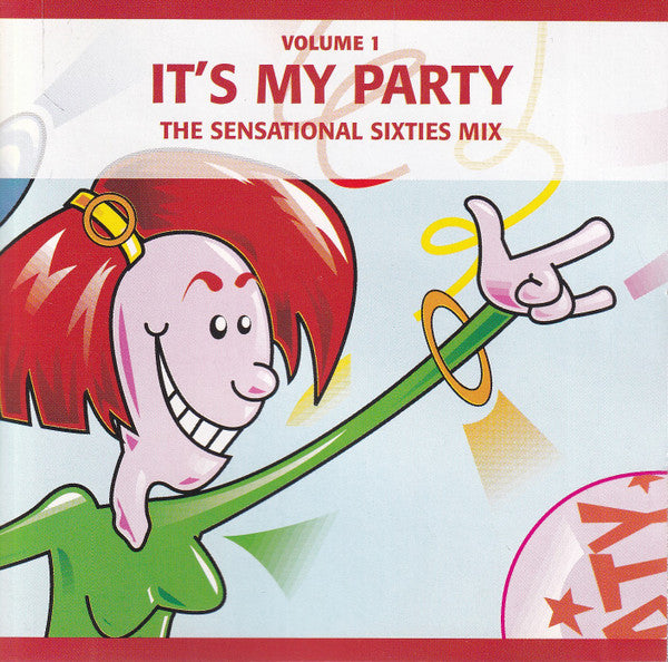 Various : It's My Party - The Sensational Sixties Mix - Volume 1  (CD, Comp)