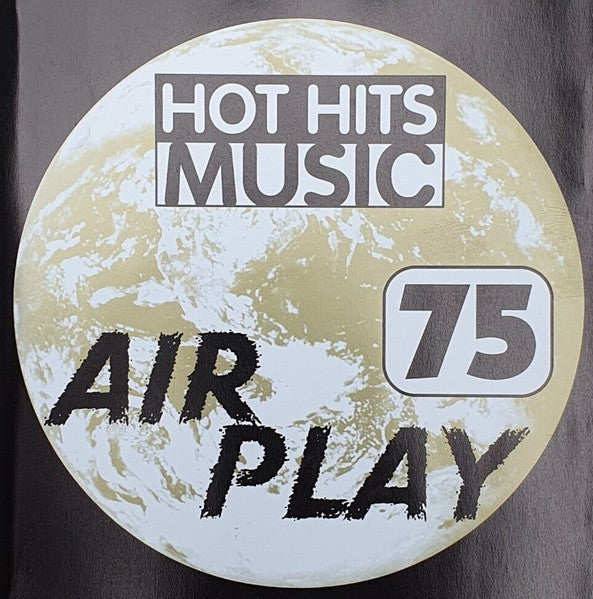 Various : Hot Hits Music - Air Play 75 (CD, Comp, Promo)