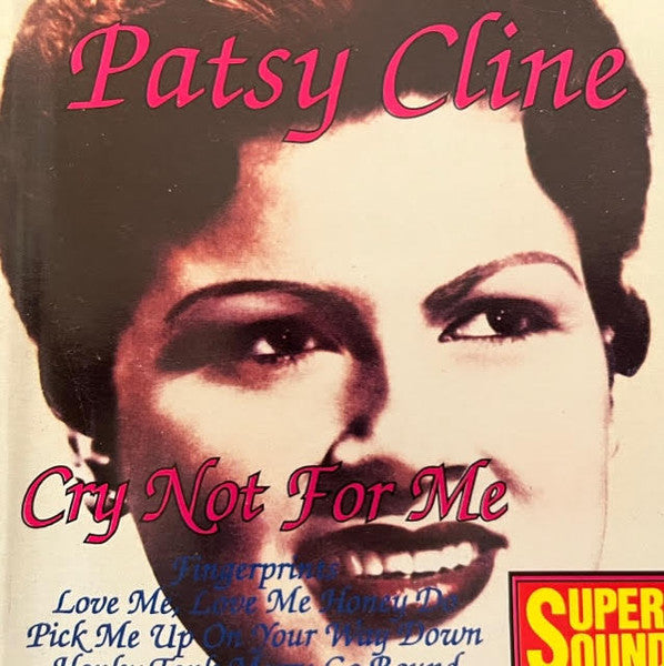 Patsy Cline : Cry Not For Me (CD, Comp)
