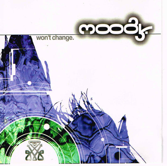 Moody (23) : Won't Change (CDr)
