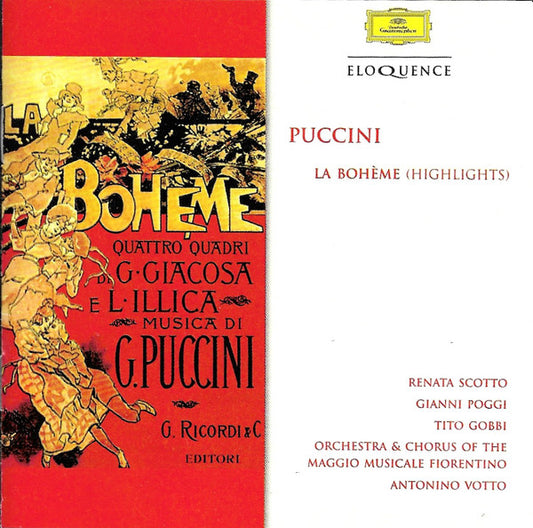 Giacomo Puccini — Renata Scotto, Gianni Poggi, Jolanda Meneguzzer, Tito Gobbi, Orchestra Del Maggio Musicale Fiorentino & Coro Del Maggio Musicale Fiorentino, Antonino Votto : La bohème (Highlights) (CD, Album, RE)