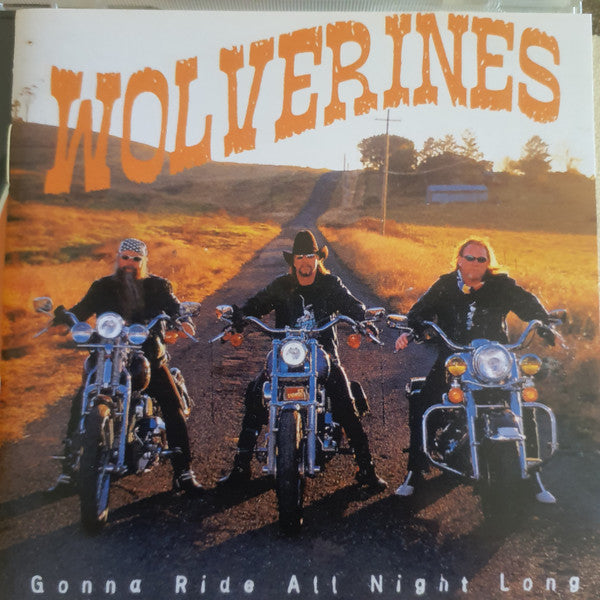 Wolverines : Gonna Ride All Night Long (CD, Album)