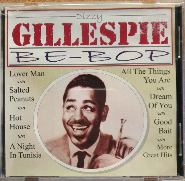 Dizzy Gillespie : Be-Bop (CD, Album)