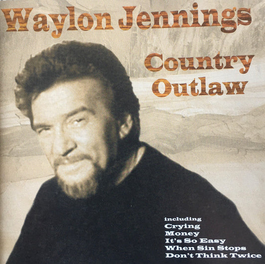 Waylon Jennings : Country Outlaw (CD, Comp)
