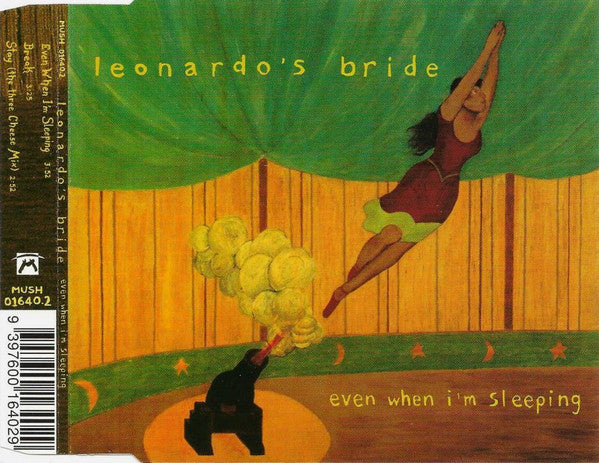Leonardo's Bride : Even When I'm Sleeping (CD, Single)