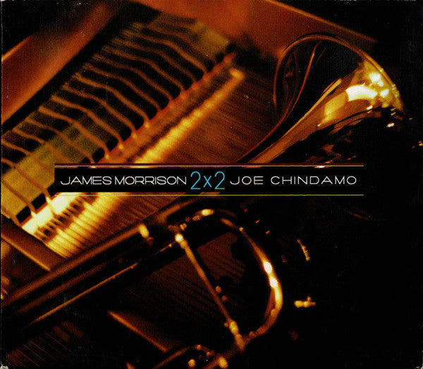 James Morrison, Joe Chindamo : 2x2 (2xCD, Album)