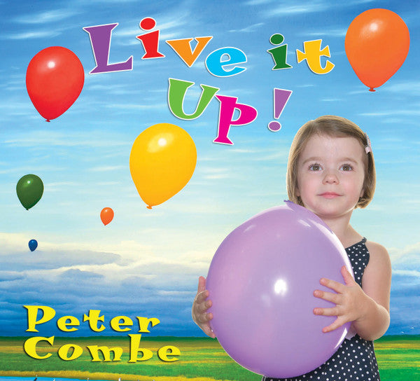 Peter Combe : Live It Up! (CD)