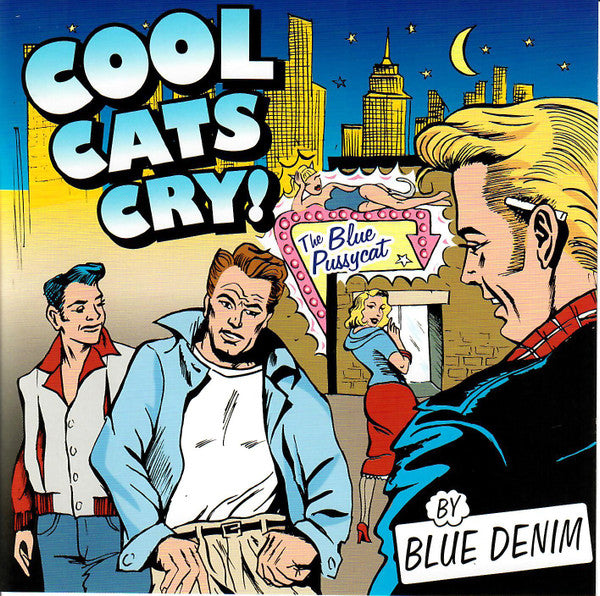 Blue Denim (5) : Cool Cats Cry! (CD, Album)