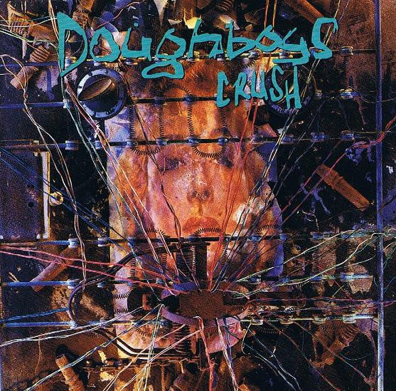 Doughboys : Crush (CD, Album, Club)