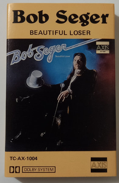 Bob Seger : Beautiful Loser (Cass, Album)
