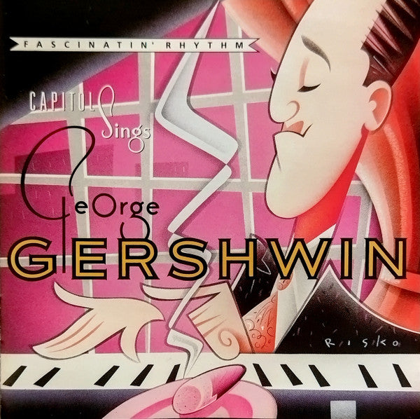 Various : Fascinatin' Rhythm: Capitol Sings George Gershwin (CD, Comp, RE)