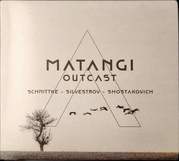 Matangi*, Schnittke*, Silvestrov*, Shostakovich* : Outcast (CD, Album)