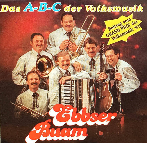 Ebbser Buam* : A-B-C Der Volksmusik (CD, Album)