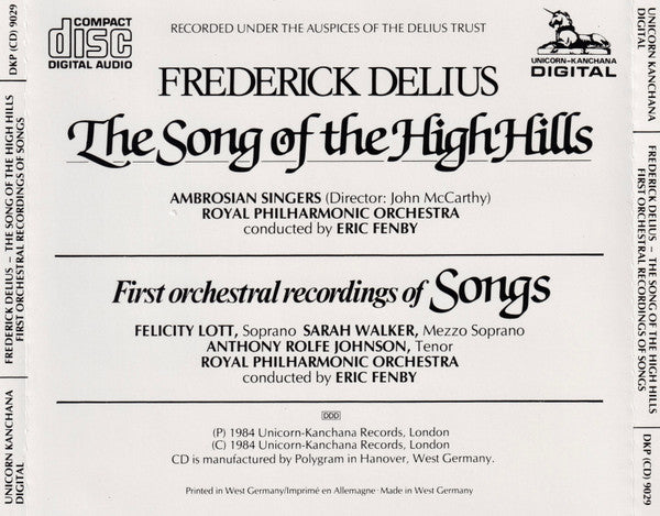 Felicity Lott, Sarah Walker (2), Anthony Rolfe Johnson, Royal Philharmonic Orchestra, Eric Fenby : Delius - The Song Of The High Hills; Songs (CD, Album, Pol)