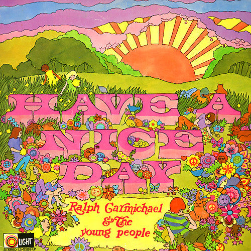Ralph Carmichael & The Young People* : Have A Nice Day (LP, Album)
