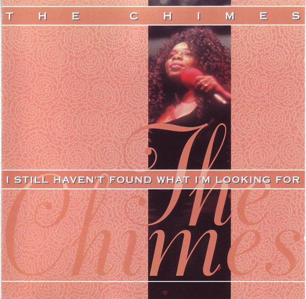 The Chimes : I Still Haven't Found What I'm Looking For (CD, Comp)
