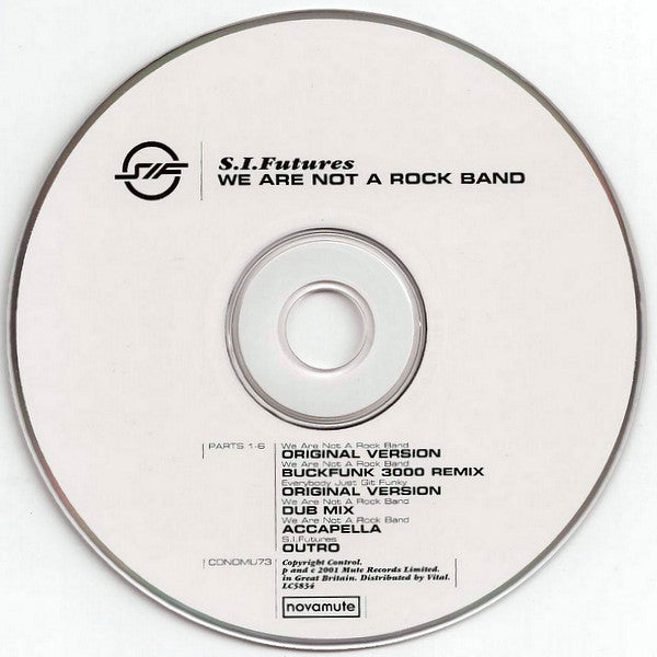 S.I.Futures* : We Are Not A Rock Band (CD, Single, Dig)